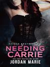 Imagen de portada para Needing Carrie